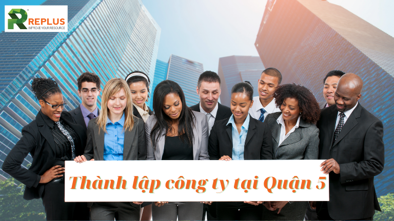 Thành lập công ty tại Quận 5 3 thanh lap cong ty tai quan 5