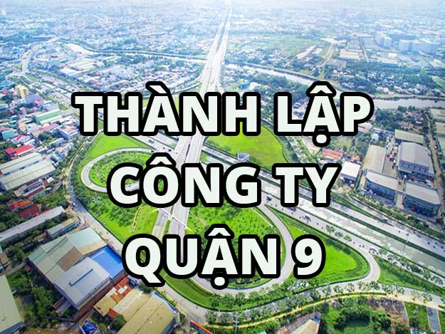 Thành lập công ty Quận 9