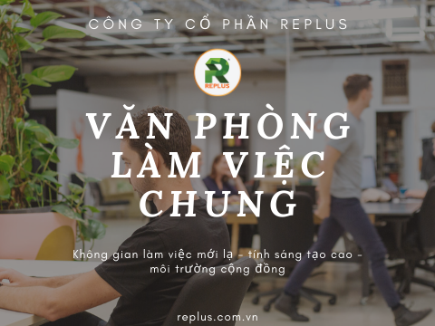 Văn phòng làm việc chung – Giải pháp tối ưu cho các Startup