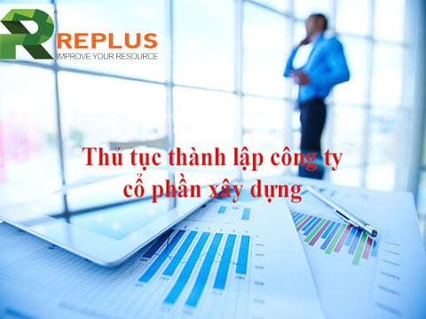 Thủ tục thành lập công ty xây dựng