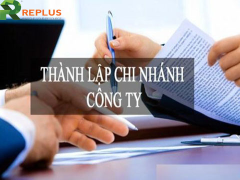Những thủ tục thành lập chi nhánh công ty tnhh 2 thành viên