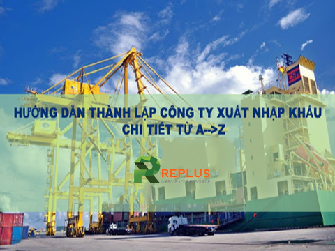 Dịch vụ thành lập công ty xuất nhập khẩu