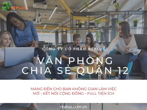 Văn phòng chia sẻ Quận 12