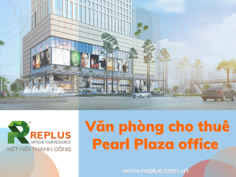 Văn phòng cho thuê Pearl Plaza office