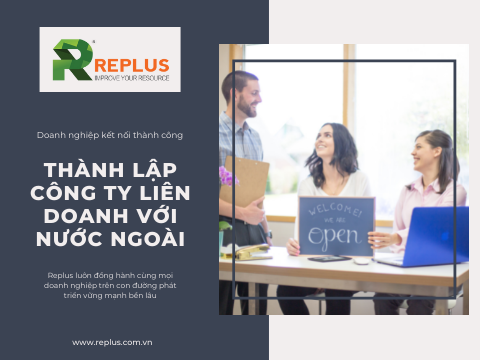 Những thủ tục thành lập công ty liên doanh với nước ngoài