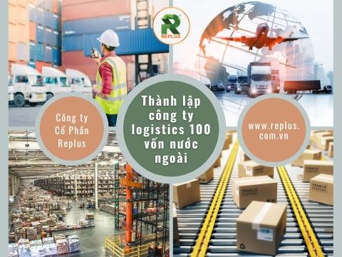 Cách thức để thành lập công ty logistics 100 vốn nước ngoài