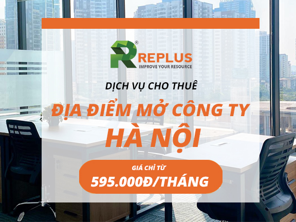 Dịch vụ cho thuê địa điểm mở công ty Hà Nội uy tín giá chỉ từ 595.000đ/tháng