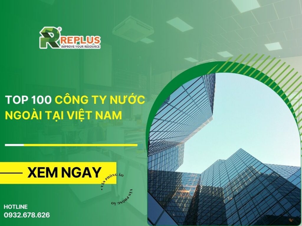 TOP 100 CÔNG TY NƯỚC NGOÀI TẠI VIỆT NAM
