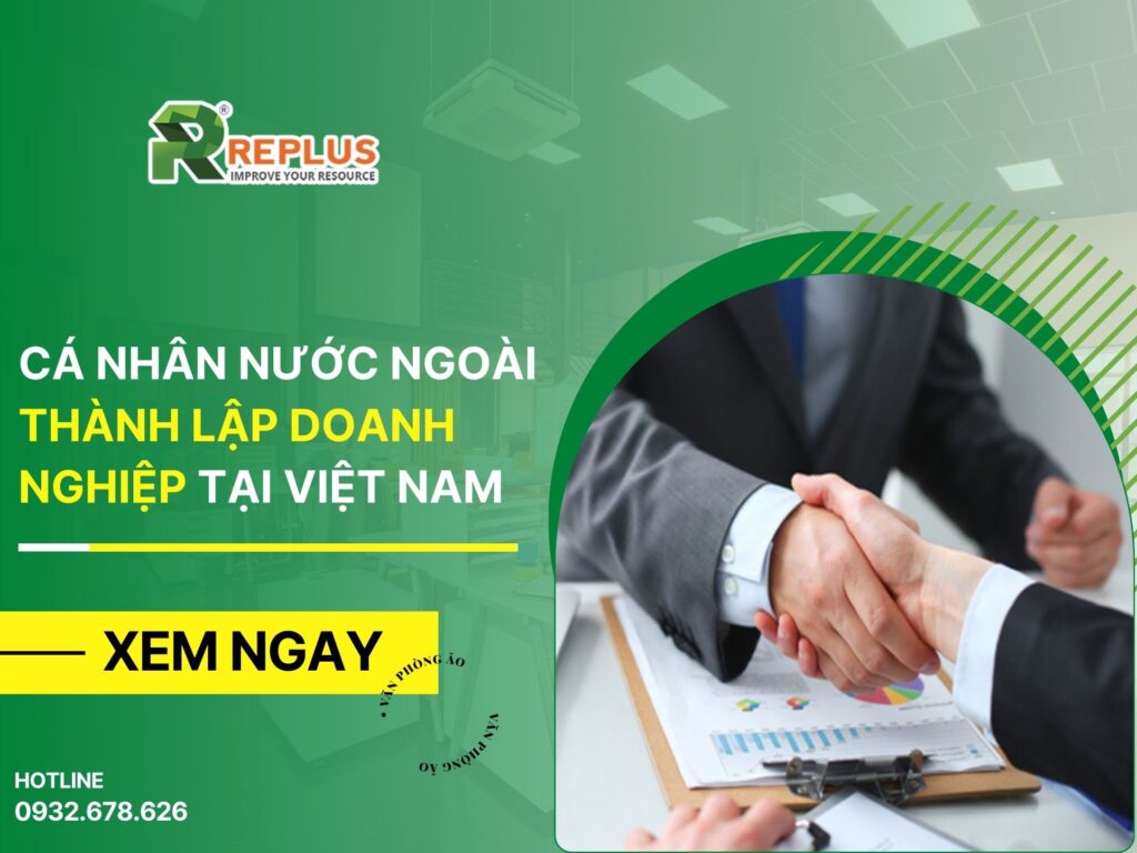 Cá nhân nước ngoài thành lập doanh nghiệp tại Việt Nam