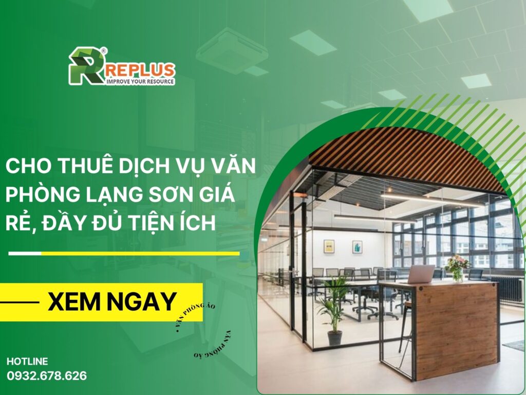 Cho thuê dịch vụ văn phòng Lạng Sơn giá rẻ, đầy đủ tiện ích