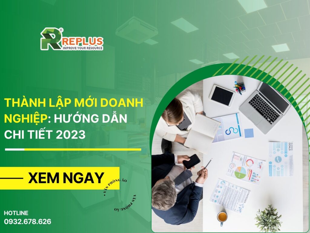 Thành lập mới doanh nghiệp: Hướng dẫn chi tiết 2023