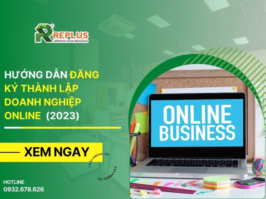 Hướng dẫn đăng ký thành lập doanh nghiệp online nhanh chóng (2023)