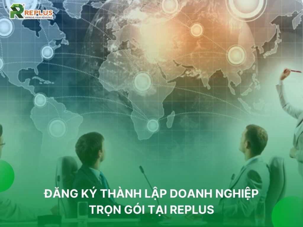 đăng ký thành lập doanh nghiệp tại replus