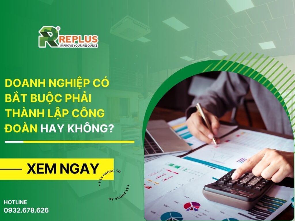Doanh nghiệp có bắt buộc phải thành lập công đoàn hay không?