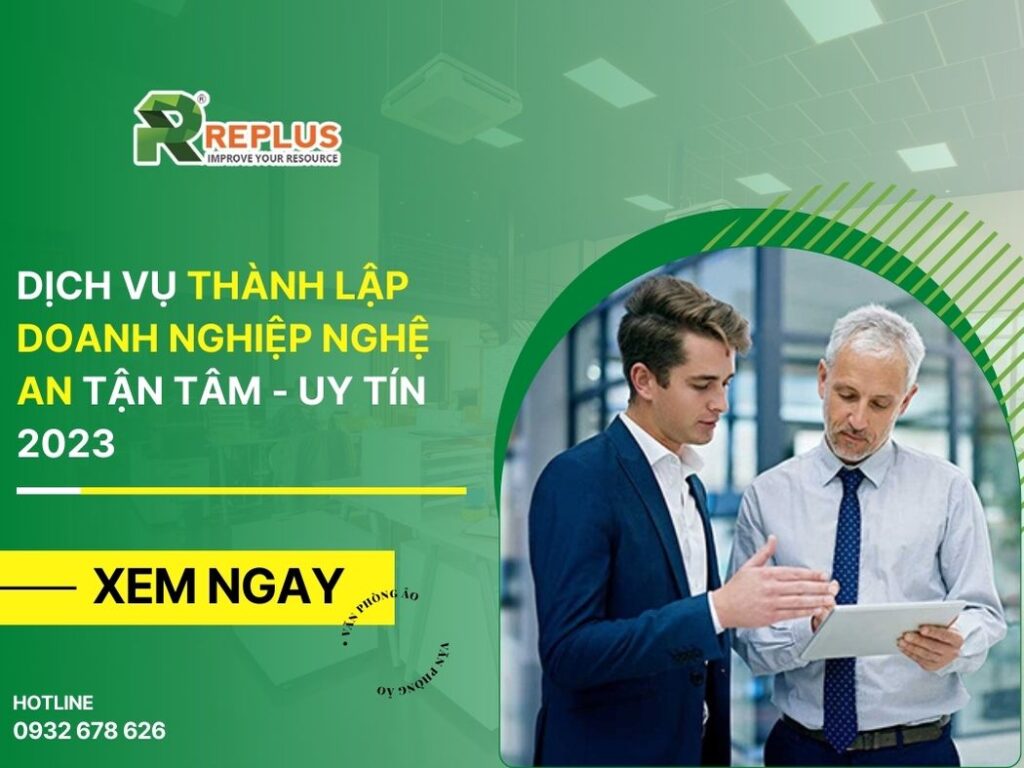 Dịch vụ thành lập doanh nghiệp Nghệ An tận tâm – uy tín 2023