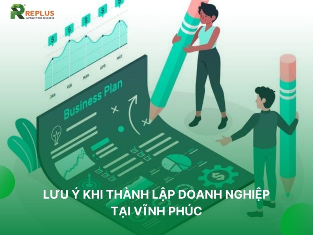 Dịch vụ thành lập doanh nghiệp tại Vĩnh Phúc trọn gói 1 lưu ý khi thành lập doanh nghiệp tại vĩnh phúc