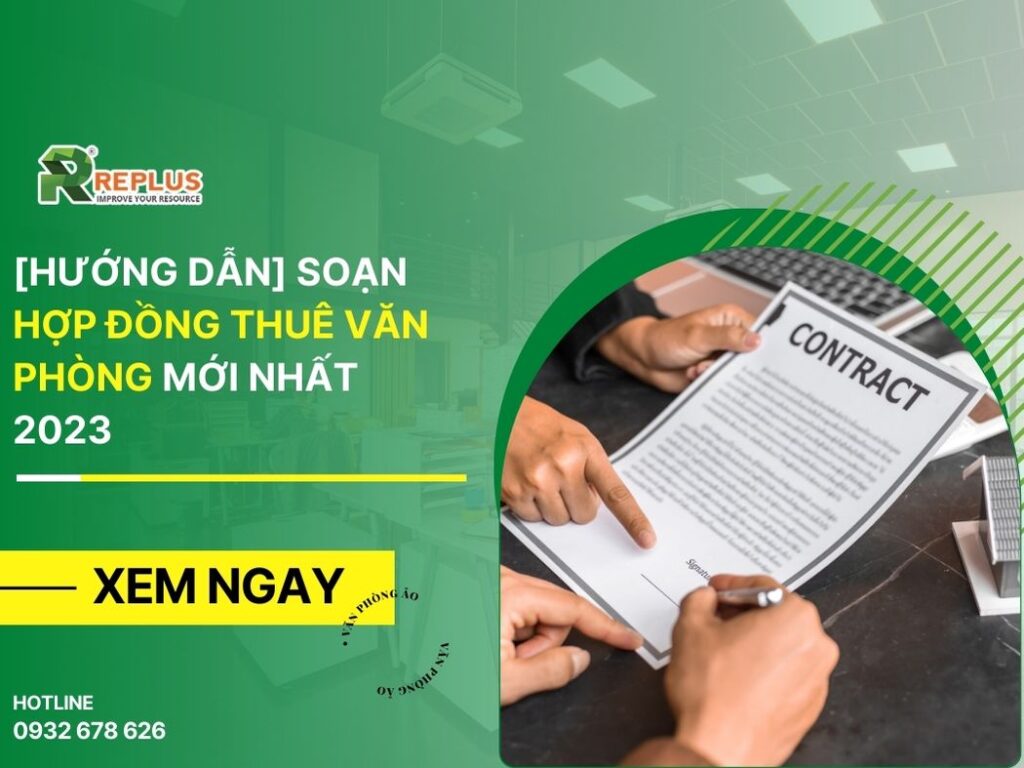 [Hướng dẫn] soạn hợp đồng thuê văn phòng mới nhất 2023
