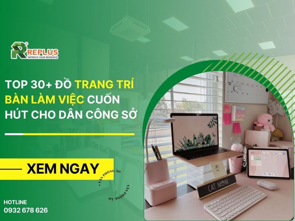 Top 30+ cách trang trí bàn làm việc cuốn hút cho dân công sở