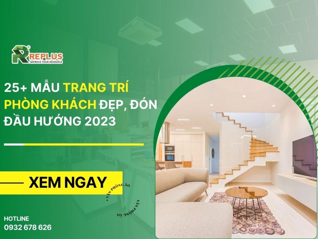 25+ mẫu trang trí phòng khách đẹp, đón đầu hướng 2024