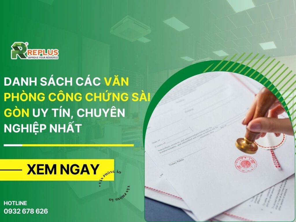 Danh sách văn phòng công chứng Sài Gòn [Cập nhật 2025]