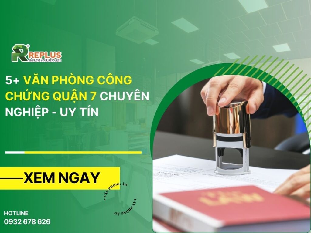 5+ văn phòng công chứng quận 7 chuyên nghiệp – uy tín