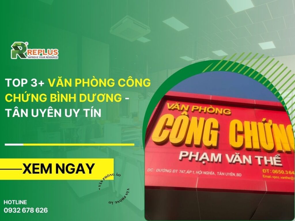 TOP 3+ văn phòng công chứng Bình Dương – Tân Uyên uy tín
