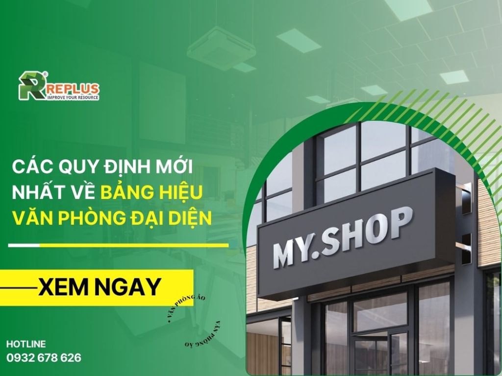 Các quy định mới nhất về bảng hiệu văn phòng đại diện 2024