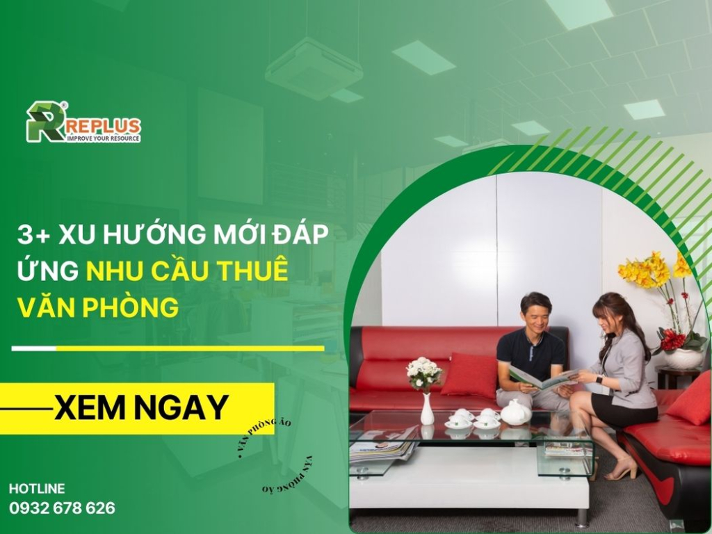 3+ xu hướng mới đáp ứng nhu cầu thuê văn phòng 2024