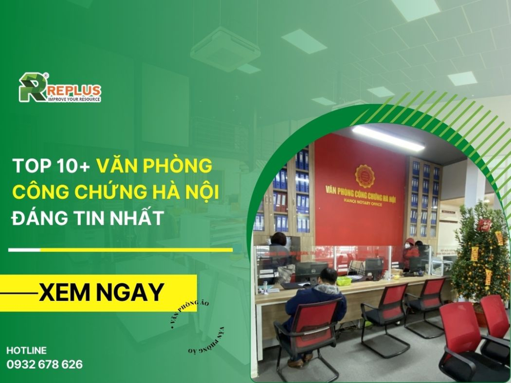 TOP 10+ Văn phòng công chứng Hà Nội đáng tin nhất