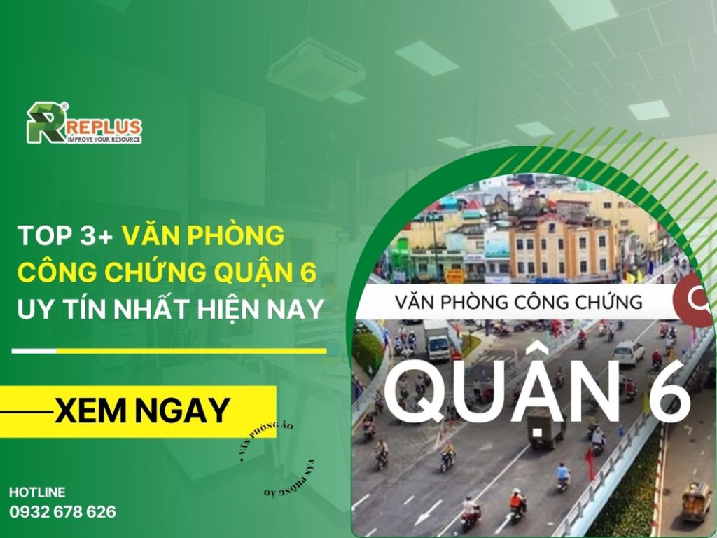 TOP 3+ văn phòng công chứng Quận 6 uy tín nhất hiện nay