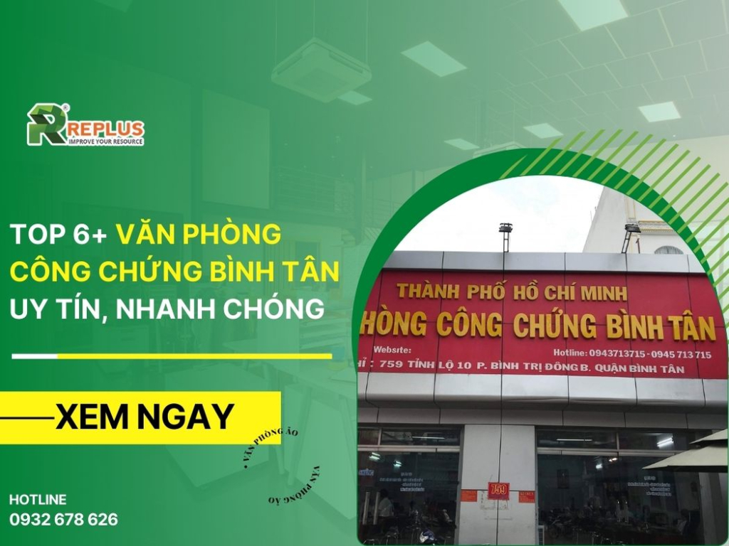 TOP 6+ văn phòng công chứng Bình Tân uy tín, nhanh chóng