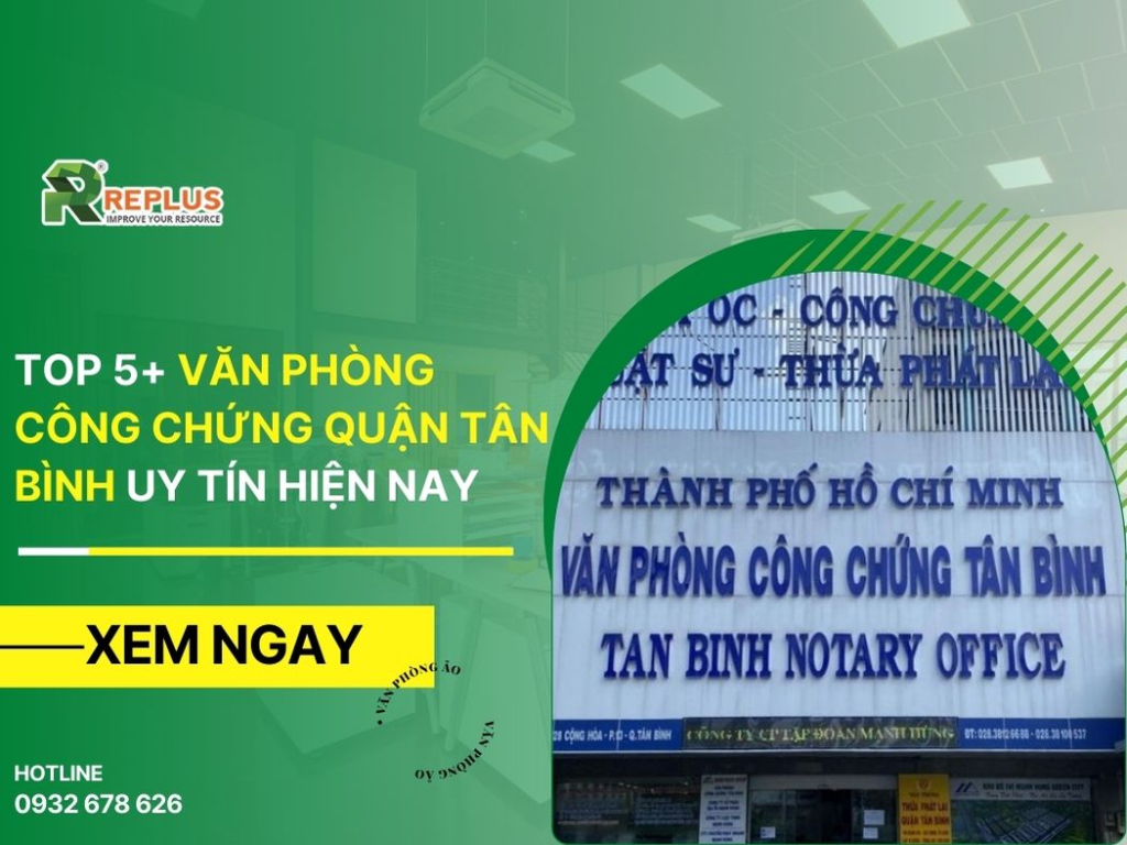 TOP 5+ văn phòng công chứng quận Tân Bình uy tín hiện nay