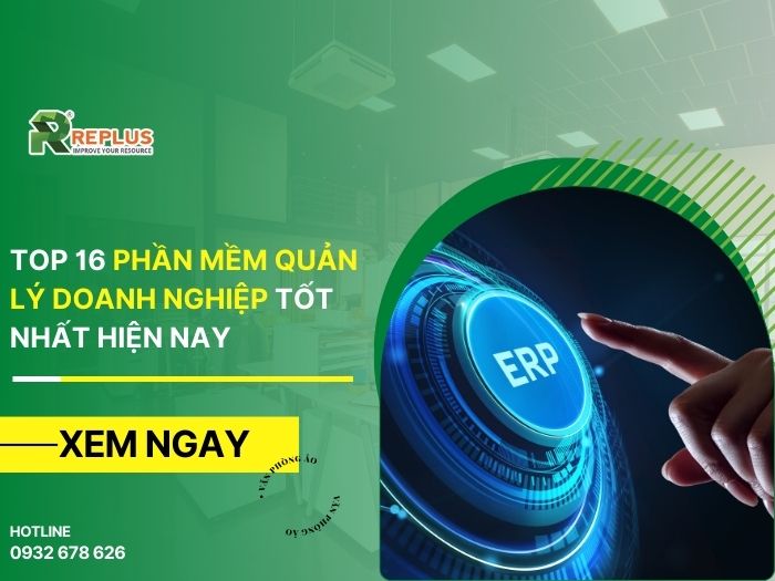 Top 16 phần mềm quản lý doanh nghiệp tốt nhất hiện nay