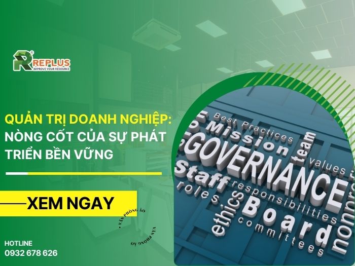 Quản trị doanh nghiệp là gì? 14 nguyên tắc trong quản trị