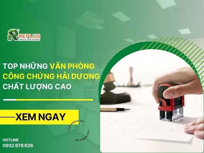 Top những văn phòng công chứng Hải Dương chất lượng cao