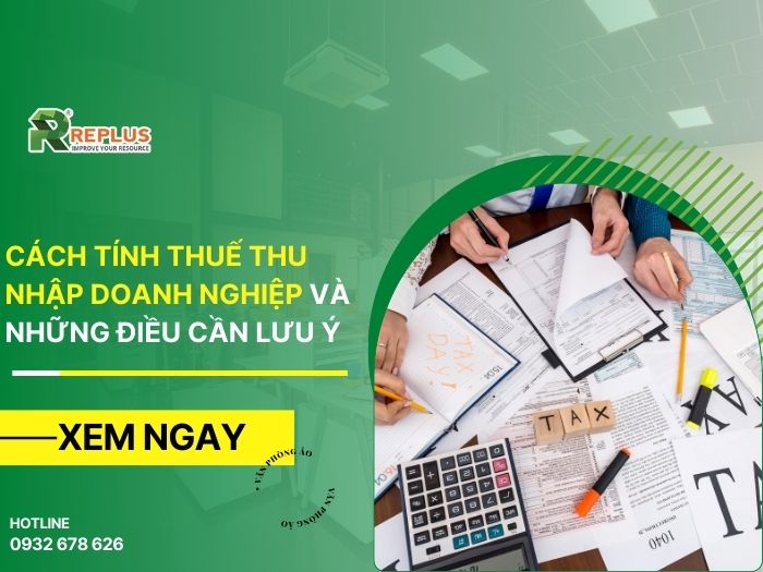 Cách tính thuế thu nhập doanh nghiệp nhanh chóng, đơn giản