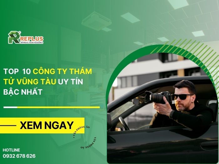 TOP 10 công ty thám tử Vũng Tàu bảo mật, đáng tin cậy nhất