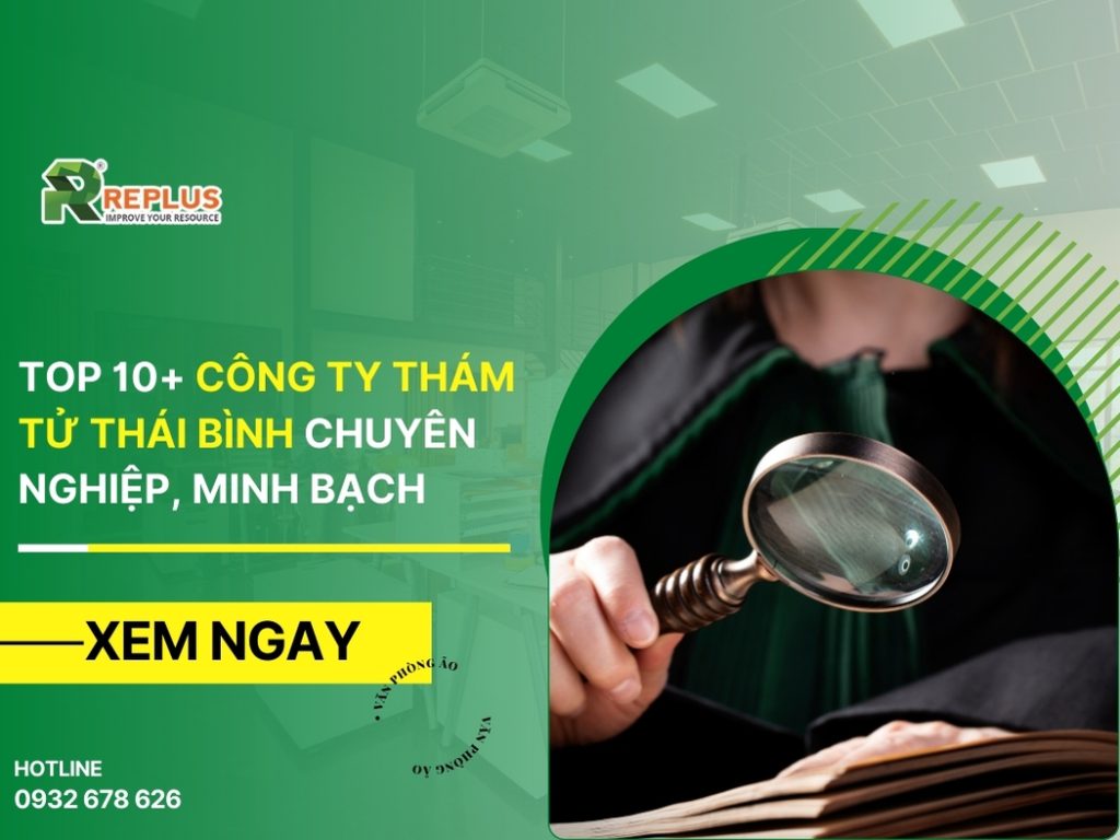 TOP 11+ công ty thám tử Thái Bình “săn tin” chính xác 100%