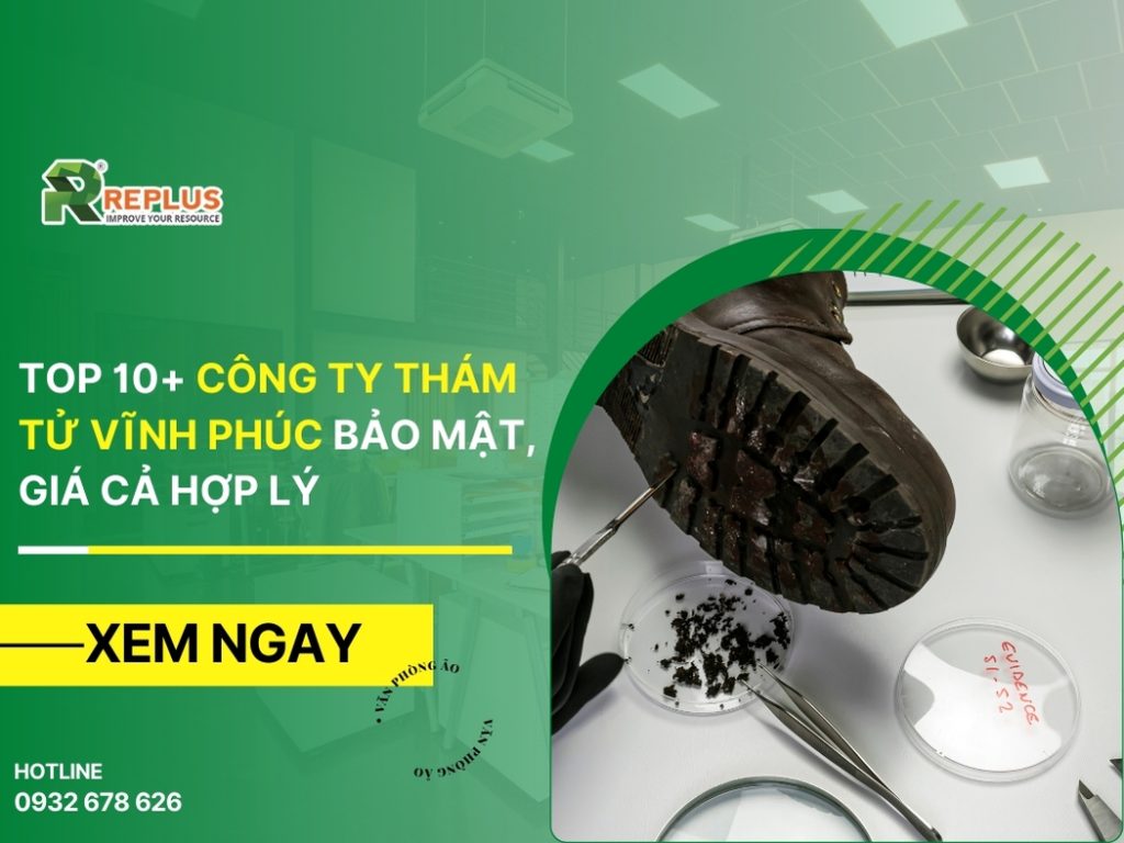 Top 11+ công ty thám tử Vĩnh Phúc bảo mật, giá cả hợp lý