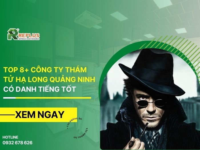 Top 8+ công ty thám tử Hạ Long Quảng Ninh có danh tiếng tốt