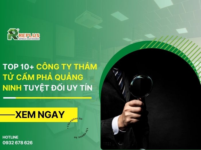 Top 10+ công ty thám tử Cẩm Phả Quảng Ninh tuyệt đối uy tín