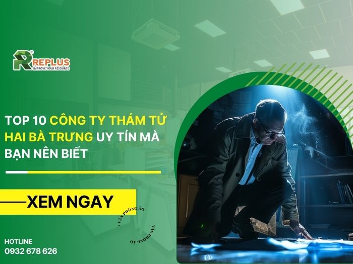 Top 10 công ty thám tử Hai Bà Trưng uy tín mà bạn nên biết 1
