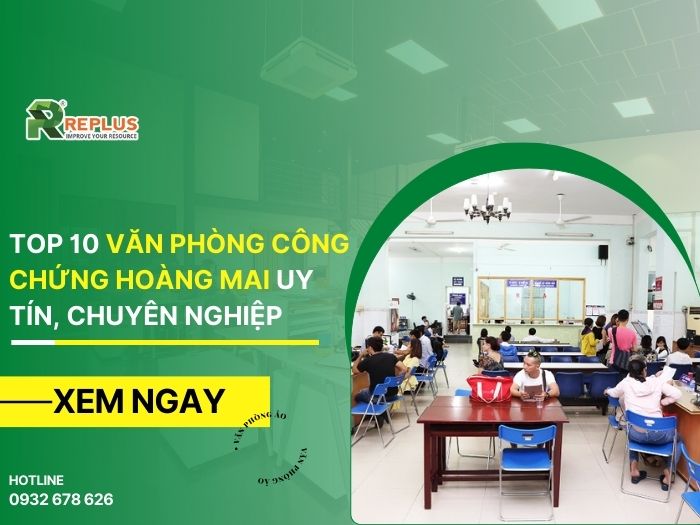 TOP 10 văn phòng công chứng Hoàng Mai uy tín, chuyên nghiệp