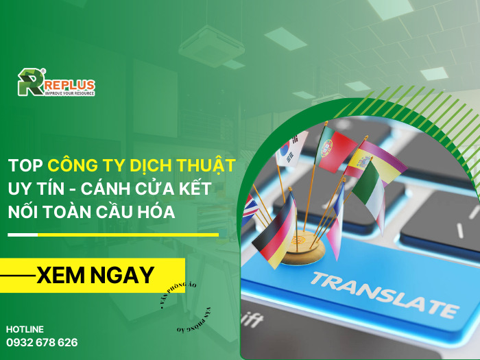 Top 5 công ty dịch thuật uy tín, chuyên nghiệp nhất Việt Nam