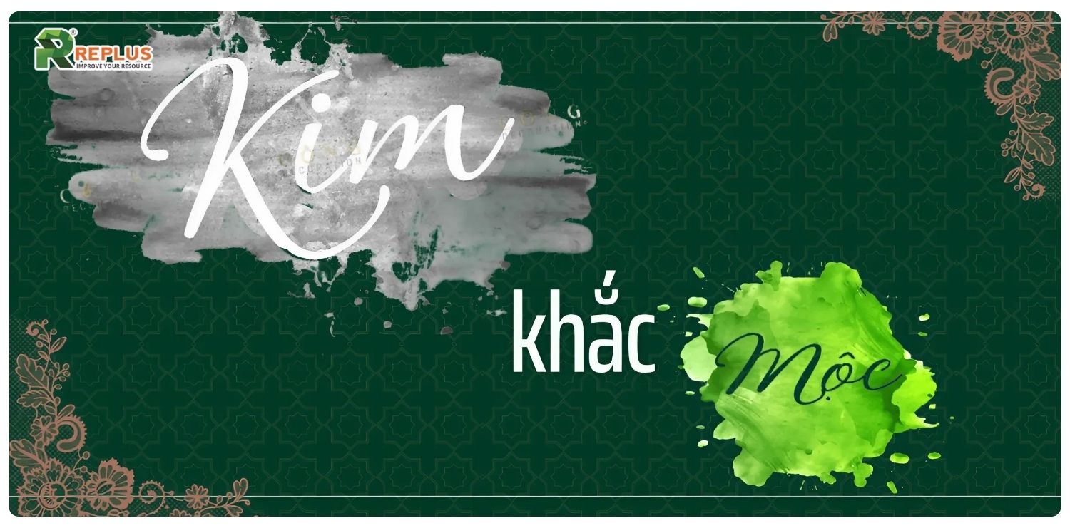 Mệnh Mộc hợp mệnh gì? Cách chọn người hợp mệnh cực chuẩn 9 Mệnh Mộc khắc mệnh gì?