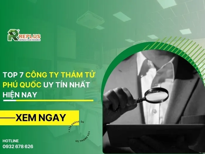 Top 7 công ty thám tử Phú Quốc uy tín nhất hiện nay